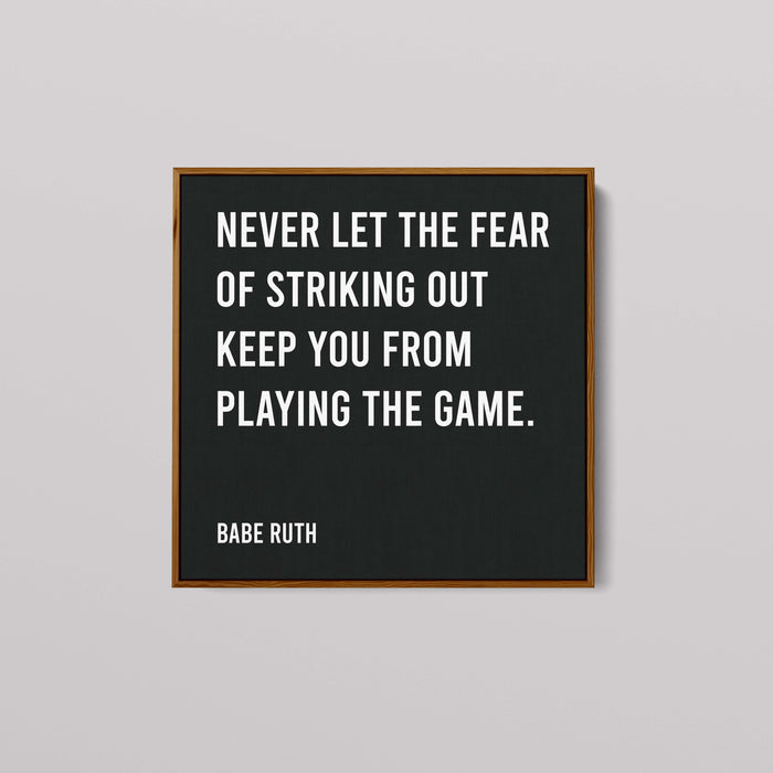 Babe Ruth - Never Let The Fear Of Striking