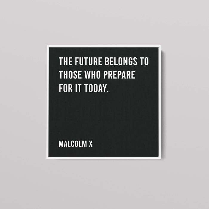 Malcolm X - The Future Belongs