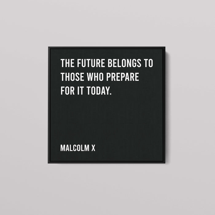 Malcolm X - The Future Belongs