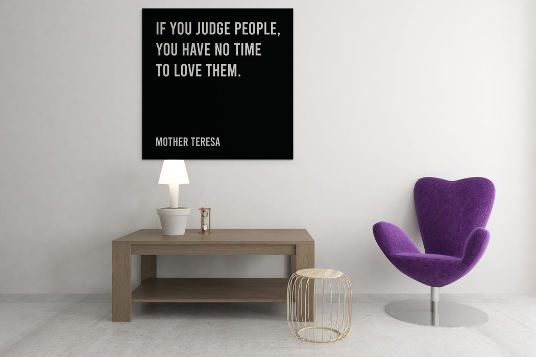 Mother Teresa - If You Judge People