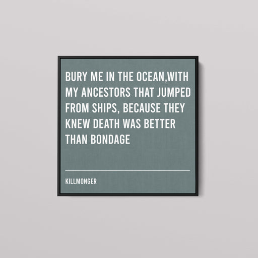 A canvas print of Killmonger quote.